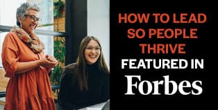 forbes logo with text how to lead so people thrive and two smiling women