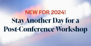 text graphic that reads New for 2024! Stay another day for a Post-Conference Workshop