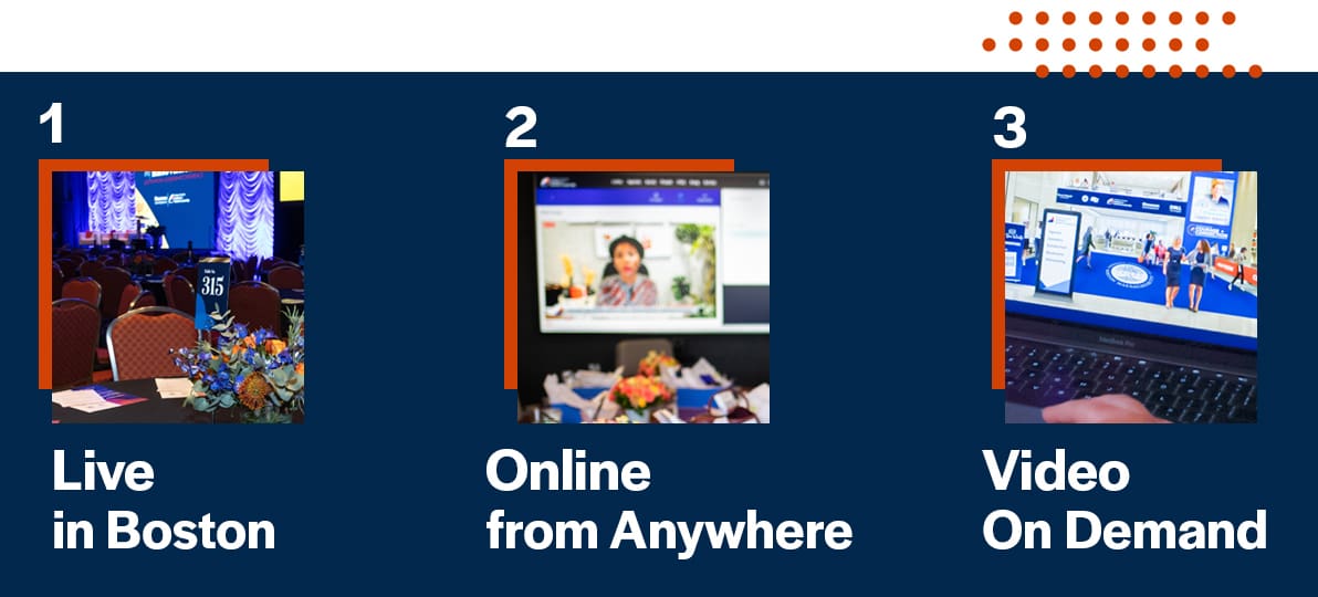 3 ways to attend - In-Person, Online or Video on Demand